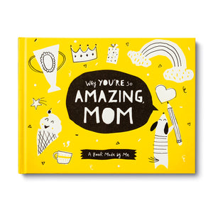 Why You're So Amazing Mom Book